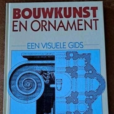Bouwkunst en Ornament: Een Visuele Gids, Ophalen of Verzenden, Zo goed als nieuw, Architectuur algemeen, Antony White, Bruce Robertson