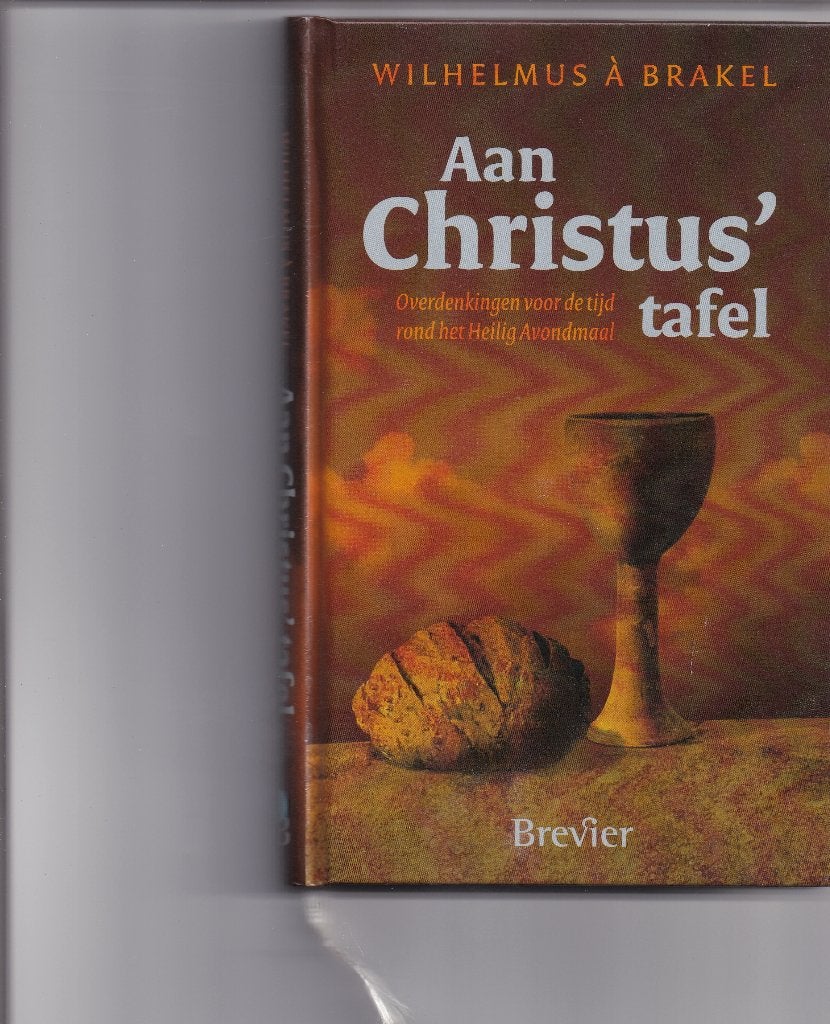 Aan Christus' tafel - Wilhelmus A Brakel  Nieuw, Boeken, Ophalen of Verzenden, Nieuw