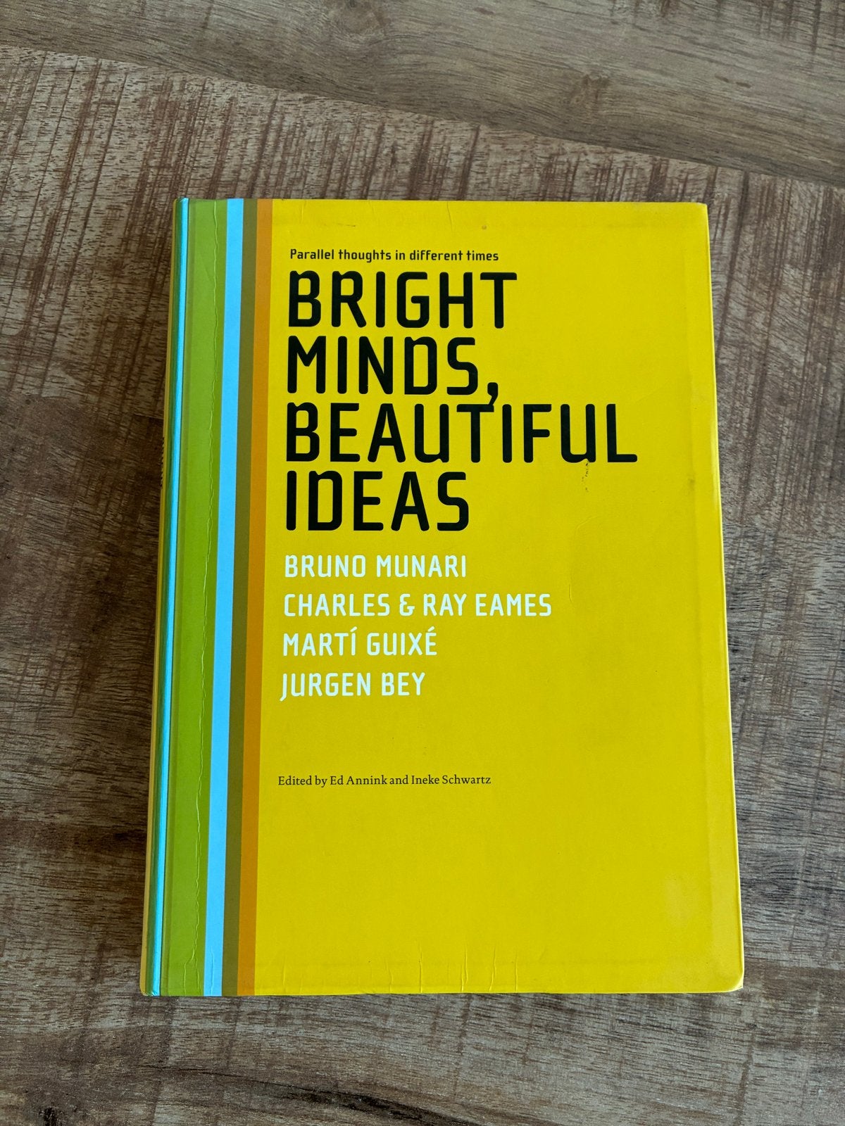 Bright Minds, Beautiful Ideas - Design Boek, Ophalen of Verzenden, Zo goed als nieuw, Overige onderwerpen