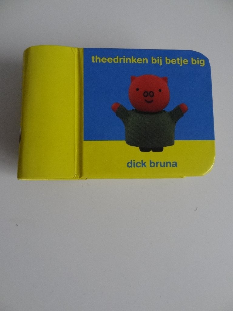 Theedrinken bij Betje Big - Dick Bruna, Ophalen of Verzenden, Zo goed als nieuw, Dick Bruna