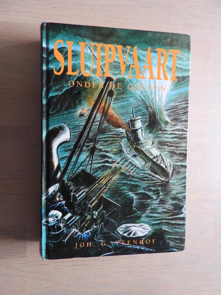 Joh. G. Veenhof - Sluipvaart in de golven - Onderzeeboot, Boeken, Ophalen of Verzenden, Tweede Wereldoorlog, Zo goed als nieuw
