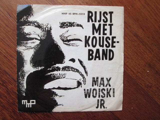 single Max Woiski jr. - Rijst met kouseband, Gebruikt, 7 inch, Ophalen of Verzenden, Nederlandstalig