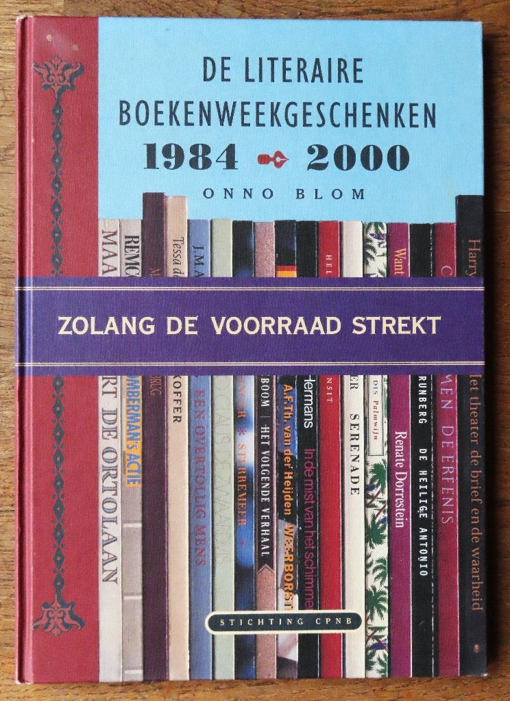 Zolang de voorraad strekt: Boekenweekgeschenken 1984 - 2000, Boeken, Ophalen of Verzenden, Zo goed als nieuw