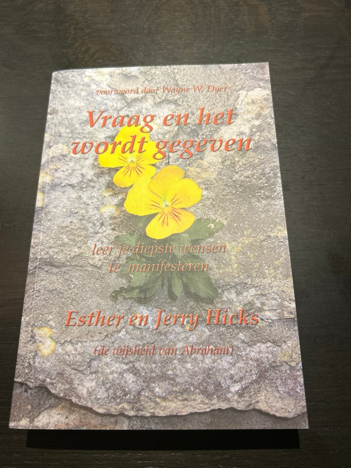 Vraag en het wordt gegeven - Esther en Jerry Hicks, Ophalen of Verzenden, Gelezen, Spiritualiteit algemeen, Achtergrond en Informatie