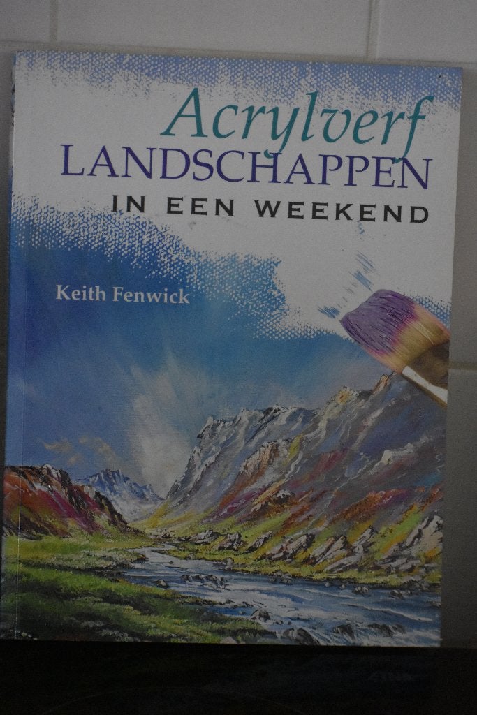 Acrylverf landschappen, Keith Fenwick, Ophalen of Verzenden, Zo goed als nieuw, Overige typen