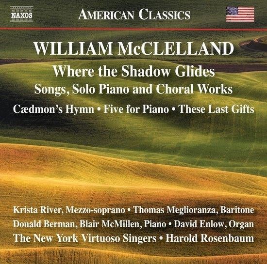 William Mc Clelland - Where the Shadow Glides ( nieuw seal ), Verzenden, Romantiek, Nieuw in verpakking