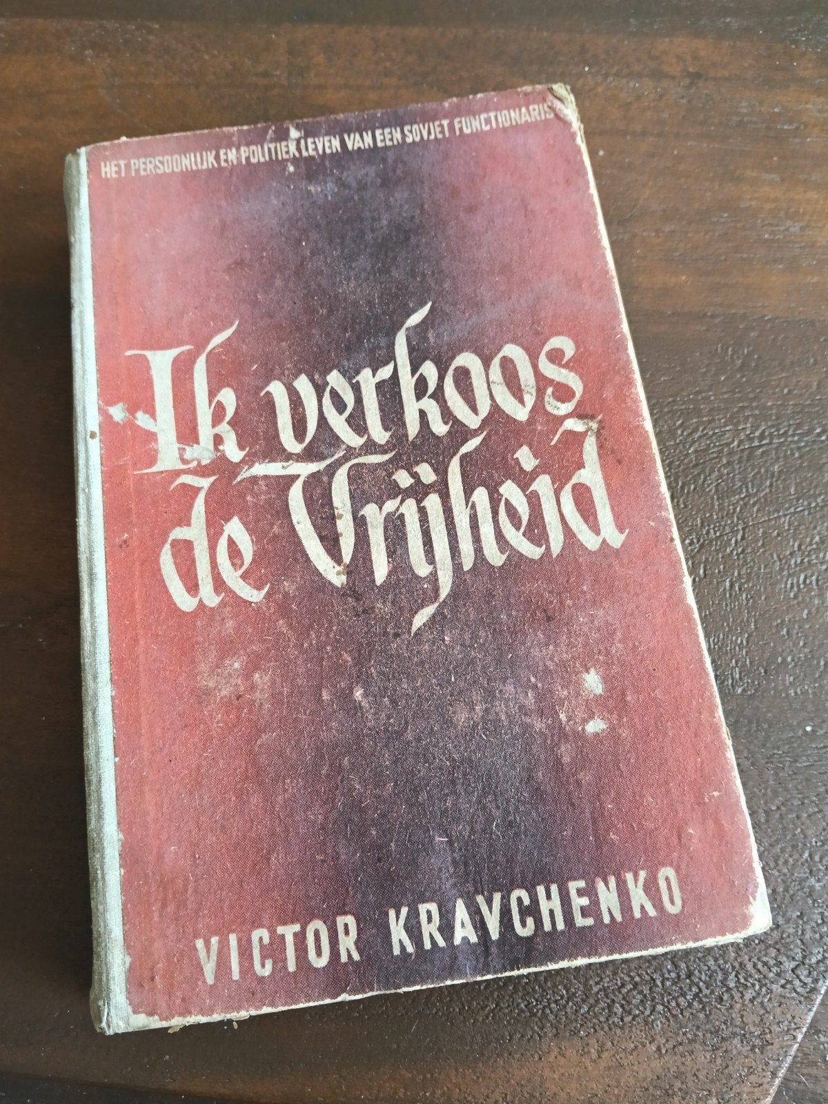 Ik verkoos de Vrijheid - Victor Kravchenko (1948), Boeken, Ophalen, Gelezen, Victor Kravchenko, Politiek