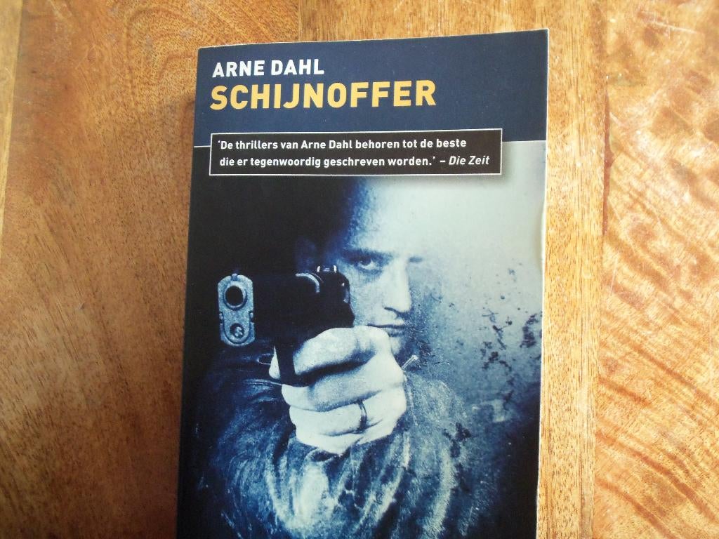 THRILLER ARNE DAHL-SCHIJNOFFER., Scandinavië, Ophalen of Verzenden, Zo goed als nieuw, Arne Dahl.