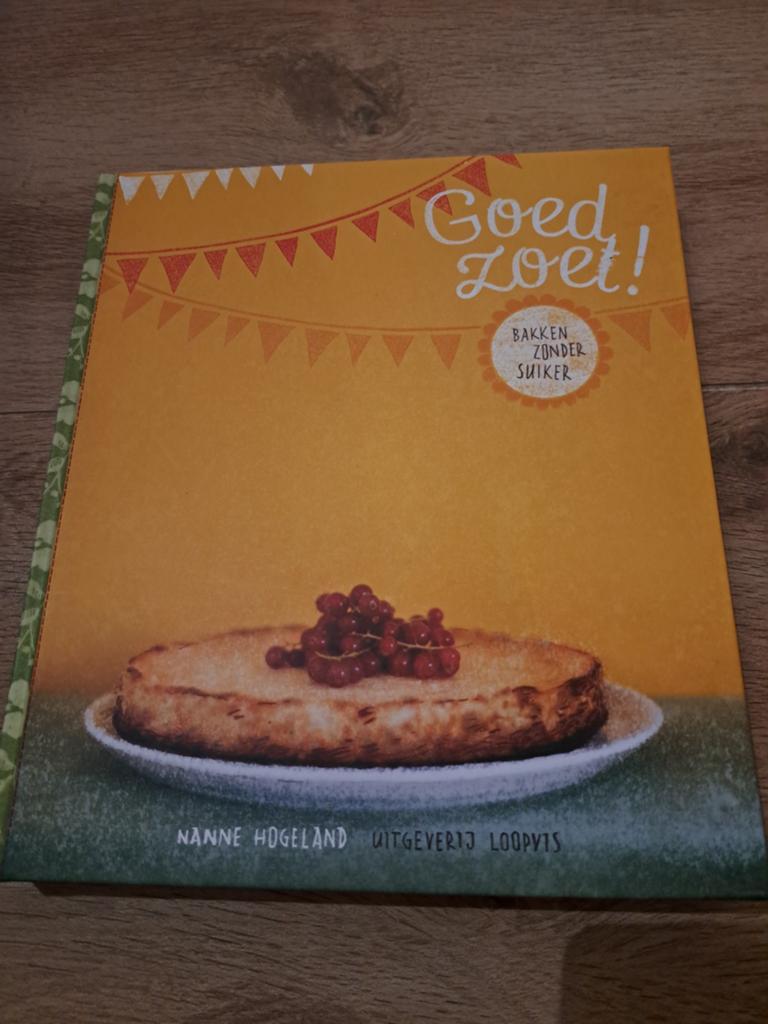 Goed Zoet! Bakken zonder suiker - Nanne Hogeland, Ophalen of Verzenden, Zo goed als nieuw, Nanne Hogeland, Gezond koken