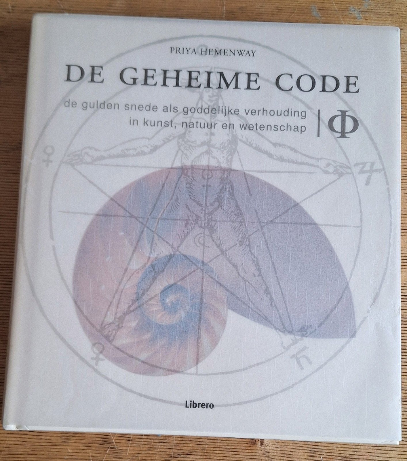De Geheime Code: Gulden Snede in Kunst, Natuur en Wetenschap, Ophalen of Verzenden