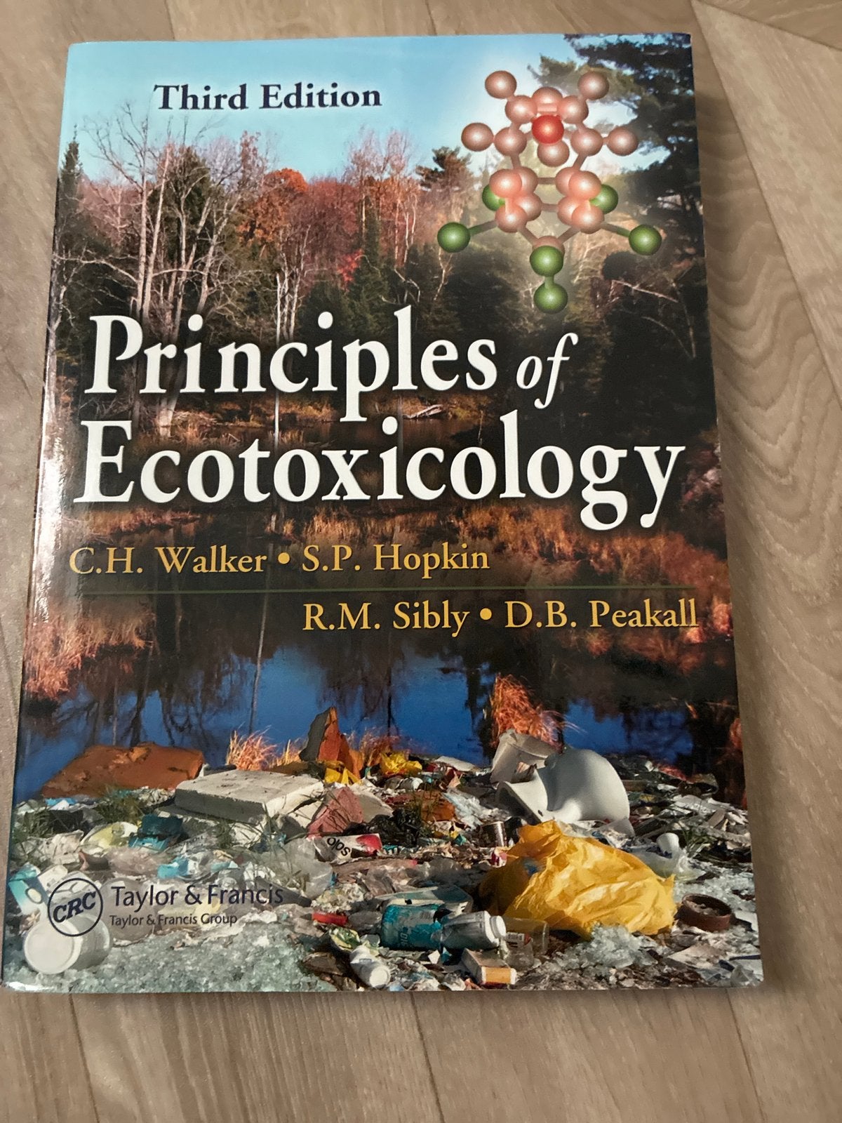Principles of Ecotoxicology - Derde Editie, Ophalen of Verzenden, Zo goed als nieuw, Natuurwetenschap