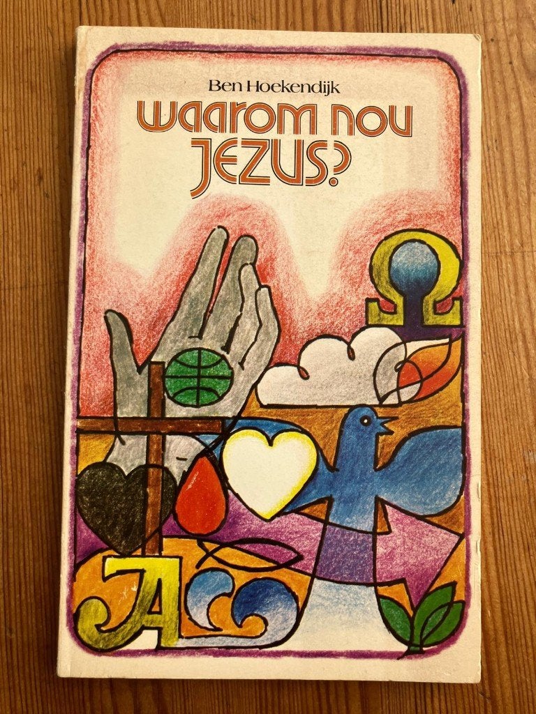 Waarom nou Jezus? - Ben Hoekendijk, Ben Hoekendijk, Christendom | Protestants, Ophalen of Verzenden, Zo goed als nieuw
