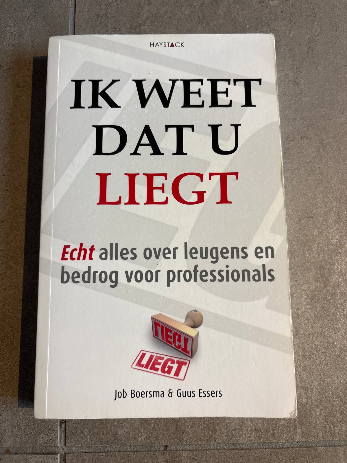 Ik Weet Dat U Liegt - Alles over leugens en bedrog, Boeken, Ophalen of Verzenden, Gamma, Zo goed als nieuw, HBO