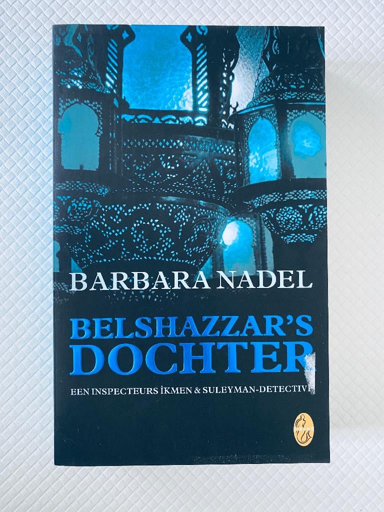 Belshazzars Dochter (Barbara Nadel), Boeken, Romans, Nieuw, Ophalen of Verzenden, Barbara Nadel, Nederland