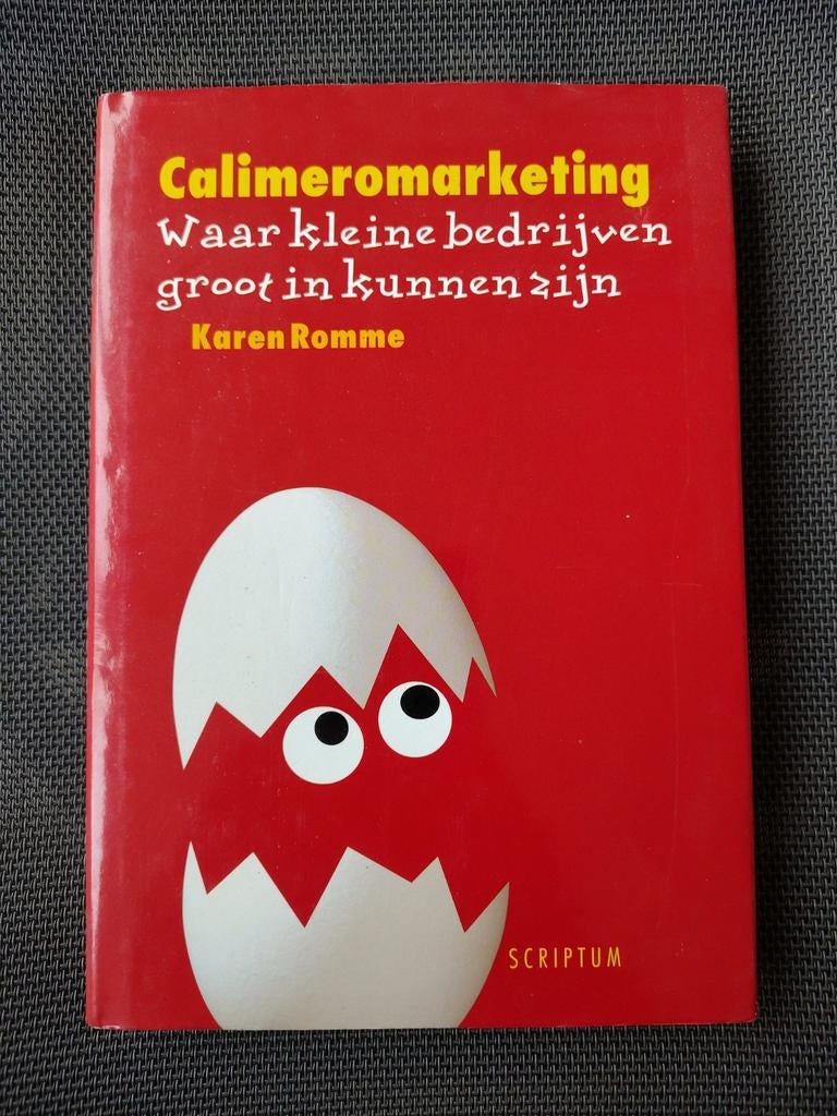 Karen Romme - Calimeromarketing, Sociale wetenschap, Zo goed als nieuw, Karen Romme, Ophalen of Verzenden
