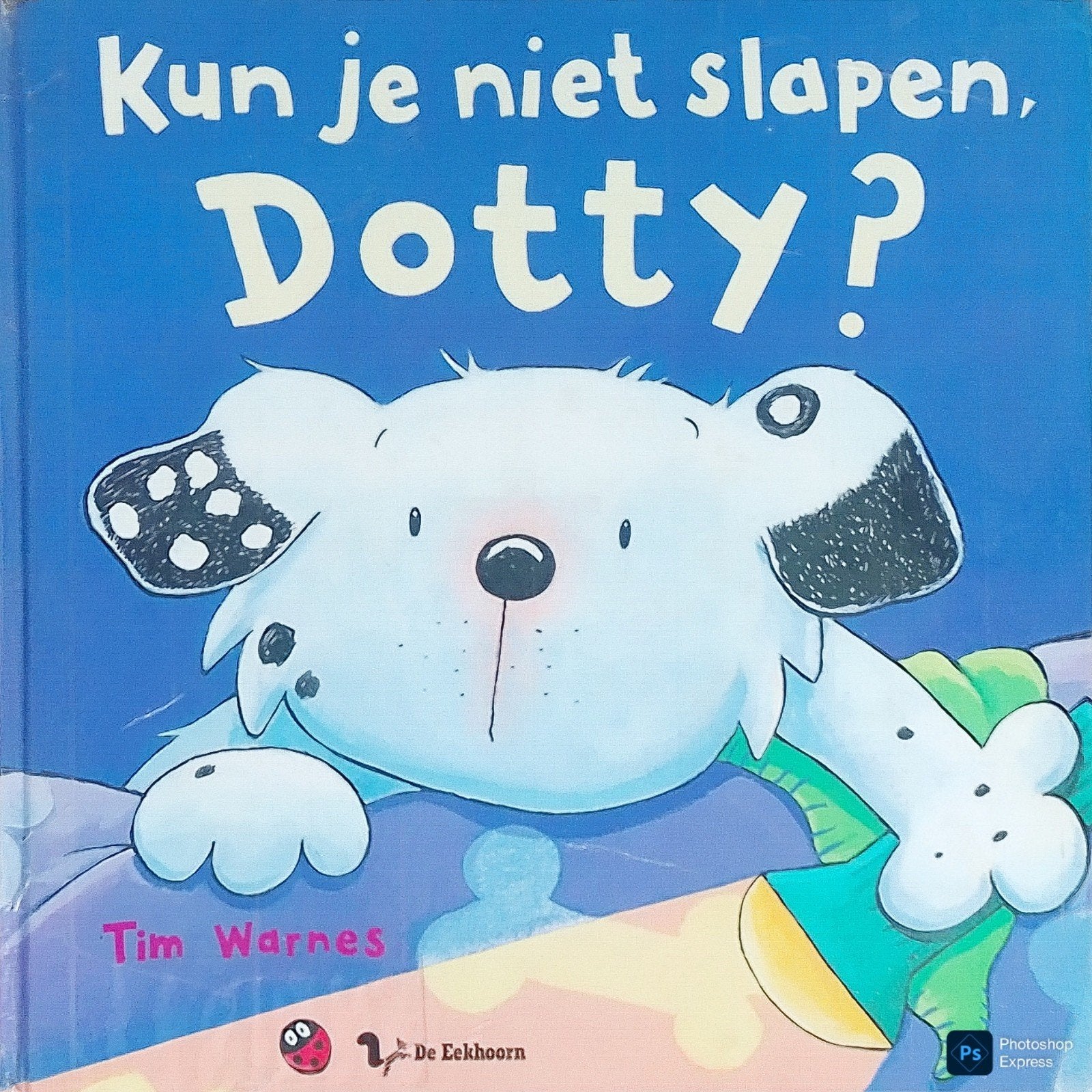 Kun Je Niet Slapen, Dotty?, Boeken, Gelezen, Fictie algemeen, Jongen of Meisje, Ophalen of Verzenden