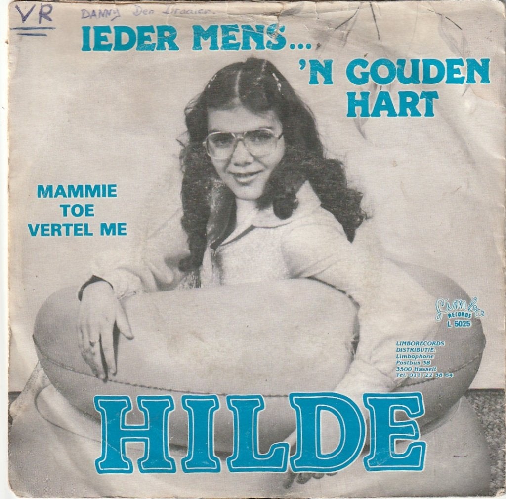 Hilde - Ieder mens een gouden hart - Nr 235, Ophalen, Gebruikt, 7 inch, Levenslied of Smartlap