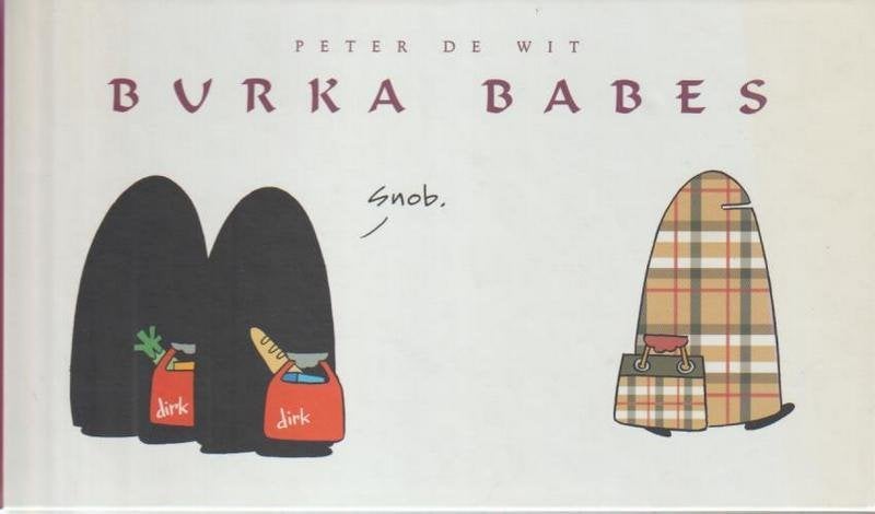 Peter de Wit # Burka Babes., Eén stripboek, Ophalen of Verzenden, Zo goed als nieuw, Peter de Wit