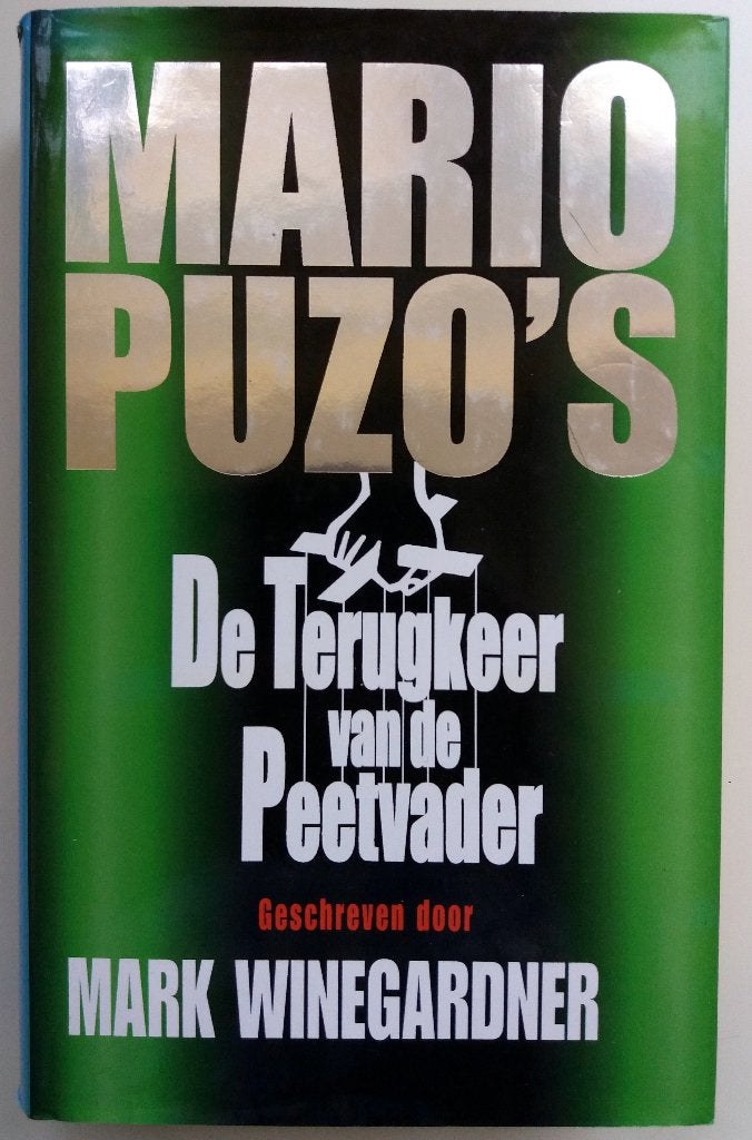 Mark Winegardner - Mario Puzo's De Terugkeer van de Peetvade, Boeken, Ophalen of Verzenden, Zo goed als nieuw, Amerika