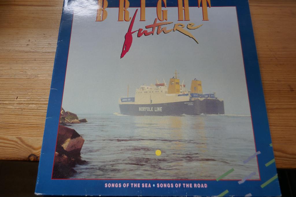 LP :  Bright Future  – Songs of the Sea - Songs of the Road, Gebruikt, 1980 - 1989, Ophalen of Verzenden, Gatefold hoes