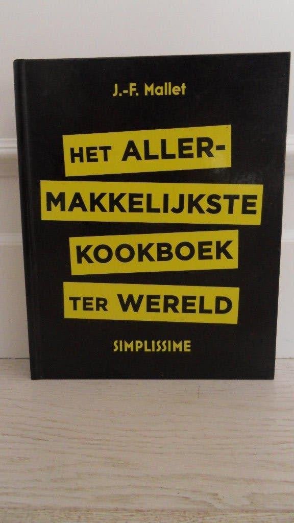 J.-F Mallet : Het allermakkelijkste kookboek ter wereld, Ophalen of Verzenden, Gelezen