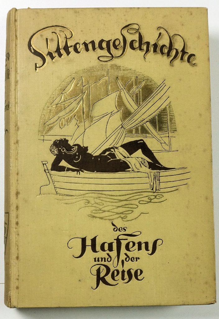 Sittengeschichte des Hafens und der Reise 1927 Schidrowitz, Antiek en Kunst, Ophalen of Verzenden