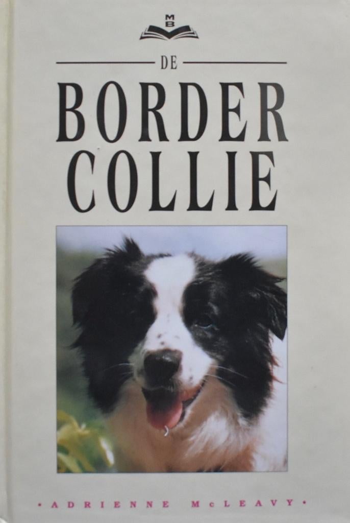 Adrienne McLeavy: De Border Collie, Ophalen of Verzenden, Zo goed als nieuw, Honden