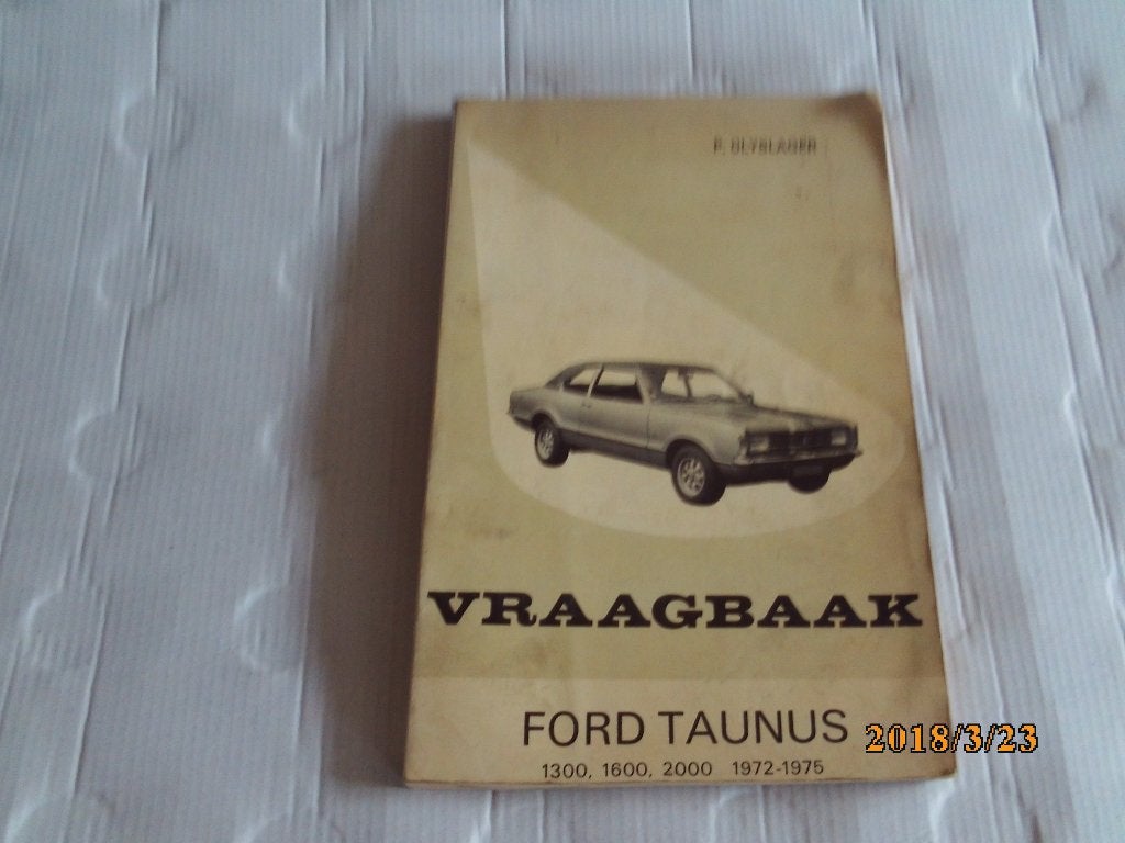 vraagbaak ford taunus - p. olyslager, Auto diversen, Handleidingen en Instructieboekjes, Ophalen of Verzenden