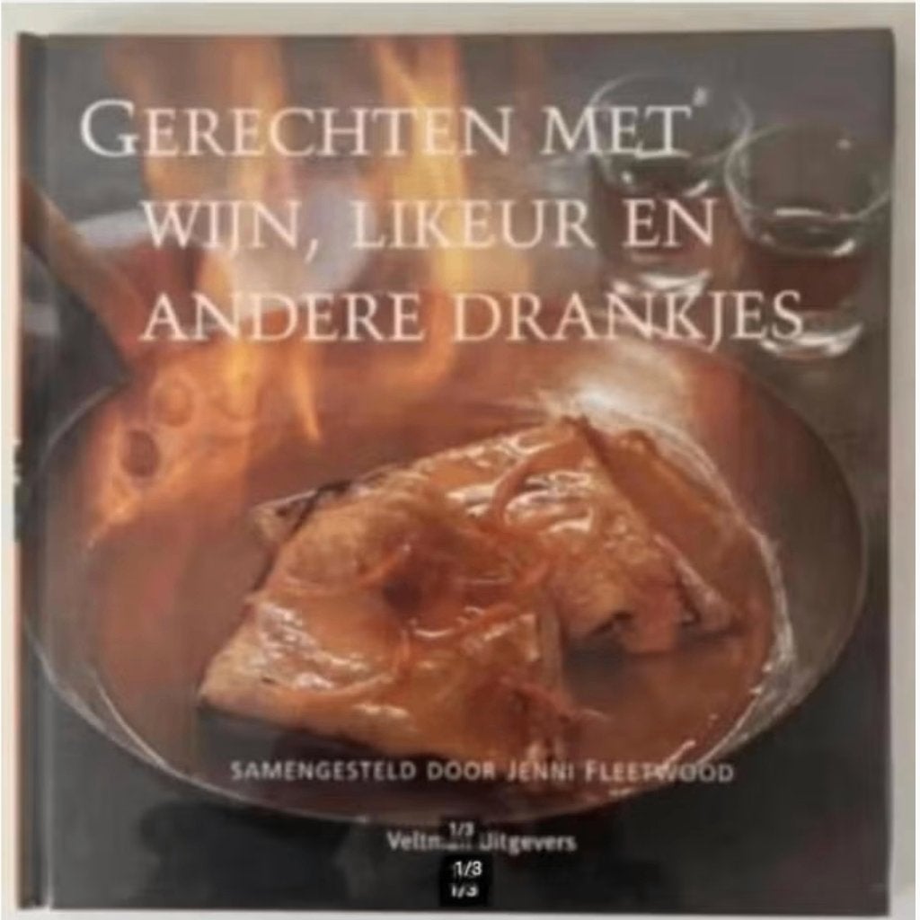 Gerechten met wijn, likeur en andere drankjes - (nieuw), Boeken, Ophalen of Verzenden, Nieuw