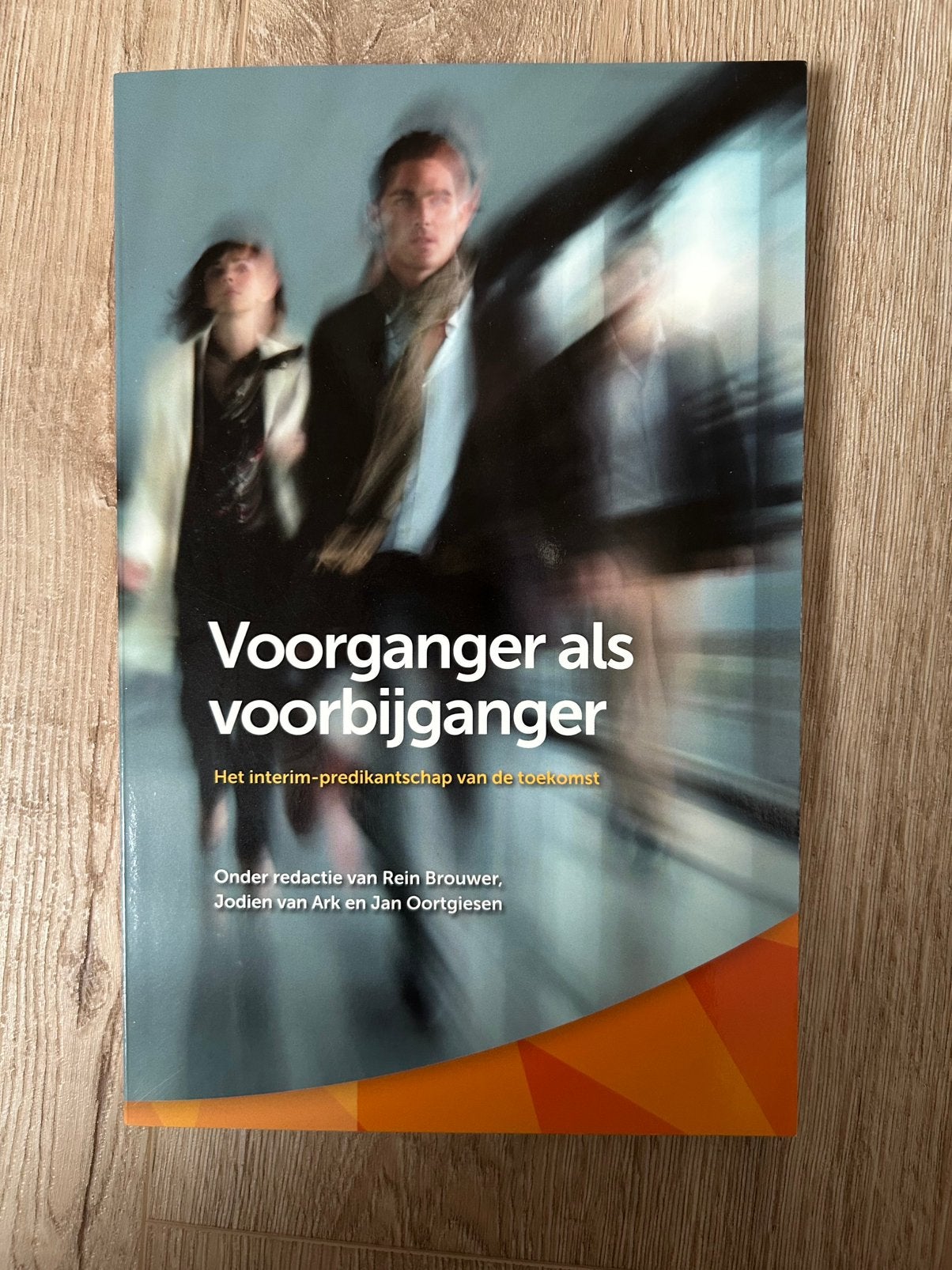 Voorganger als voorbijganger van Brouwer, Van Ark, ea, Ophalen of Verzenden, Gelezen