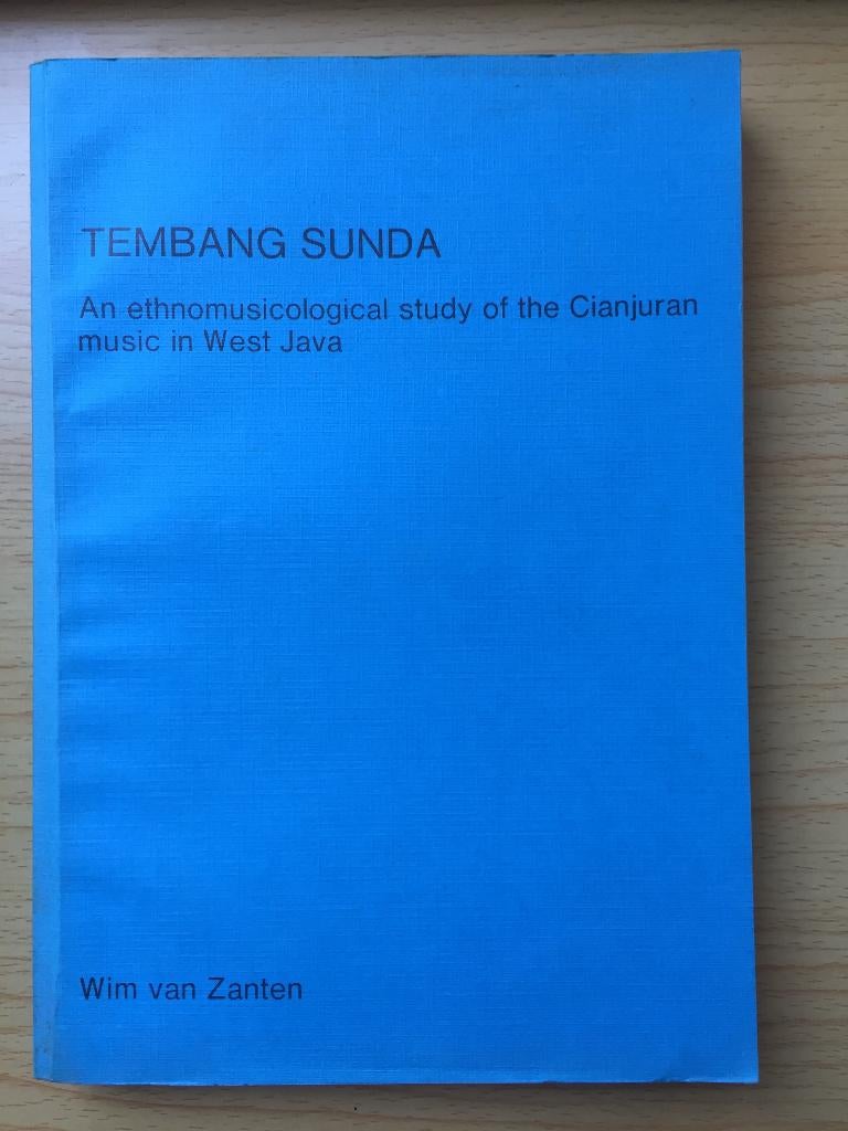 Etno-musicologische studie van de Tembang Sunda van Cianjur, Ophalen of Verzenden, Gelezen, W. van Zanten