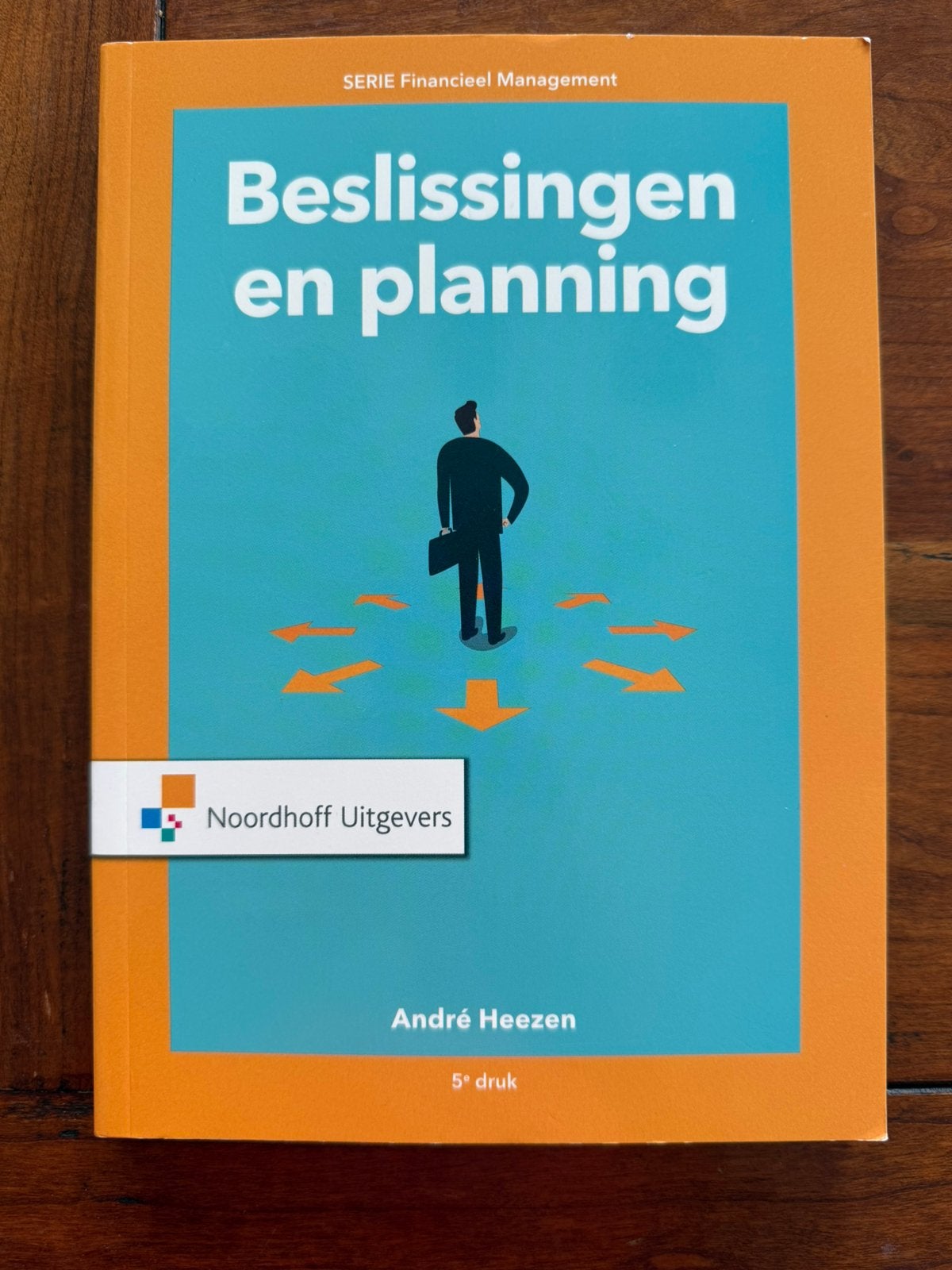 Beslissingen en planning - Financieel Management, Ophalen of Verzenden, A.W.W. Heezen, Management, Zo goed als nieuw