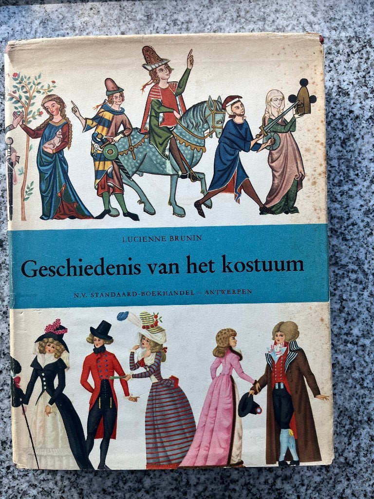 Geschiedenis van het kostuum (Lucienne Brunin), Gelezen, Verzenden, Lucienne Brunin, Mode algemeen