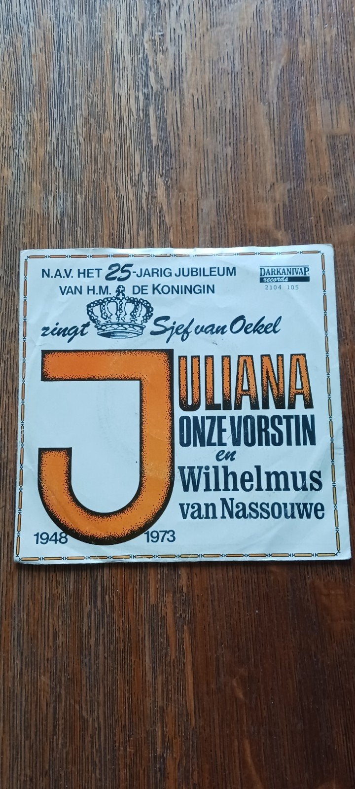 SJEF VAN OEKEL JULIANA ONZE VORSTIN / WELHELMUS VAN NASSOUWE, Ophalen of Verzenden, Zo goed als nieuw, Overige formaten, Levenslied of Smartlap