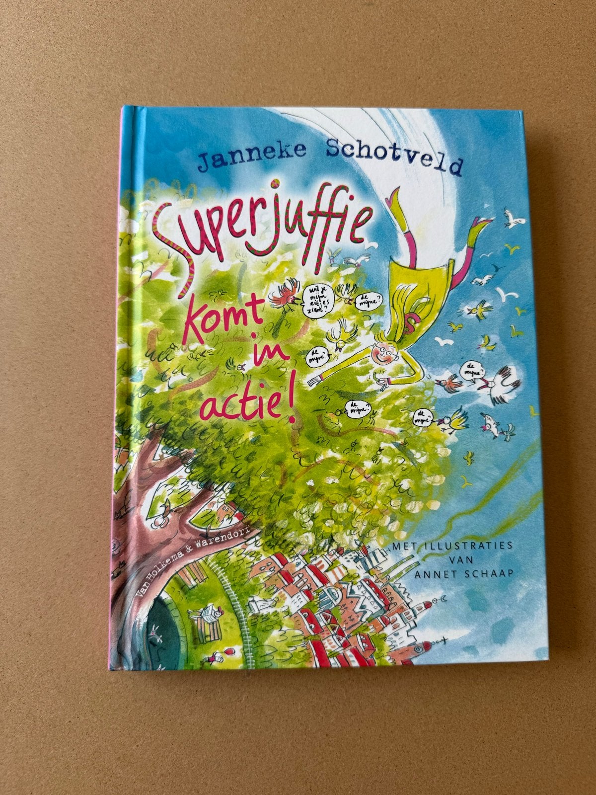 Superjuffie komt in actie! - Janneke Schotveld, Ophalen of Verzenden, Zo goed als nieuw, Fictie