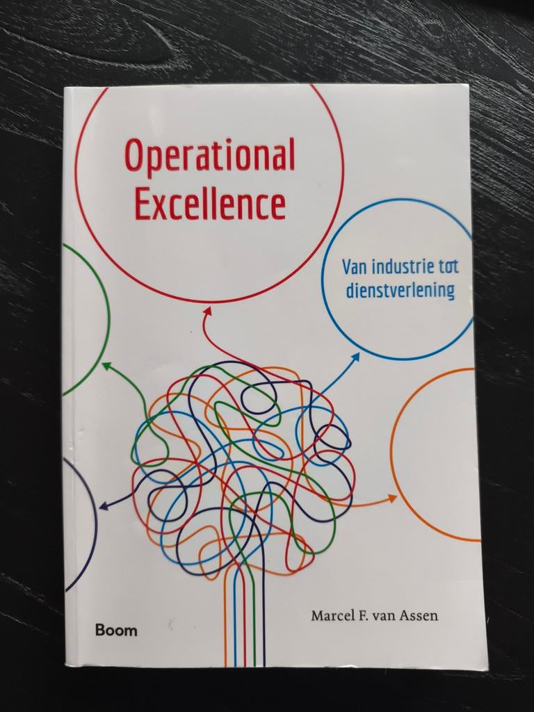 Operational Excellence - Marcel F. van Assen (zgan), Boeken, Ophalen of Verzenden, Zo goed als nieuw, Management, Marcel F. van Assen