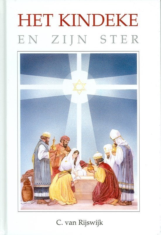 Kindeke En Zijn Ster C. van Rijswijk 9789055510191, Ophalen of Verzenden, Zo goed als nieuw, C. van Rijswijk