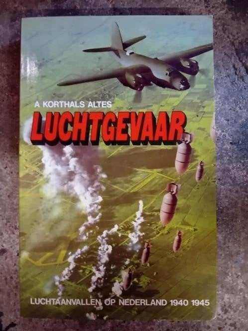 A korthals altes - luchtgevaar - oorlog luchtaanvallen boek, A korthals altes, Ophalen of Verzenden, Overige onderwerpen, Tweede Wereldoorlog