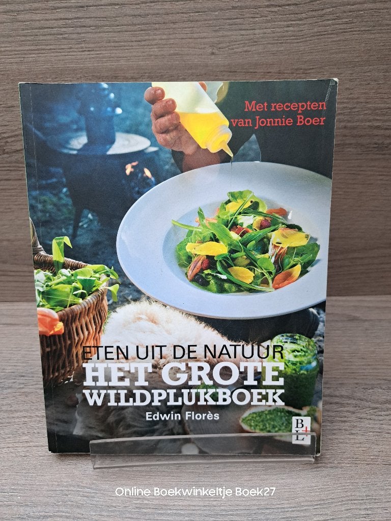 Het grote wildplukboek  / eten uit de natuur, Boeken, Kookboeken, Gelezen, Ophalen of Verzenden, Gezond koken, Nederland en België