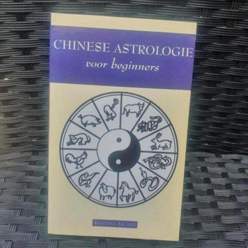 Chinese Astrologie voor beginners - Kristyna Arcarte, Boeken, Esoterie en Spiritualiteit, Gelezen, Achtergrond en Informatie, Astrologie