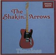The Shakin' Arrows - Timeless, Cd's en Dvd's, Cd's | Rock, Verzenden, Zo goed als nieuw, Rock-'n-Roll