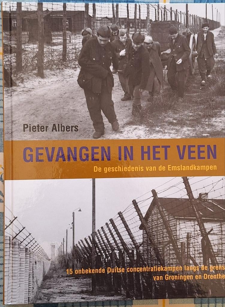 Gevangen in het Veen: Geschiedenis Emslandkampen, Pieter Albers, Ophalen of Verzenden, Overige onderwerpen, Tweede Wereldoorlog