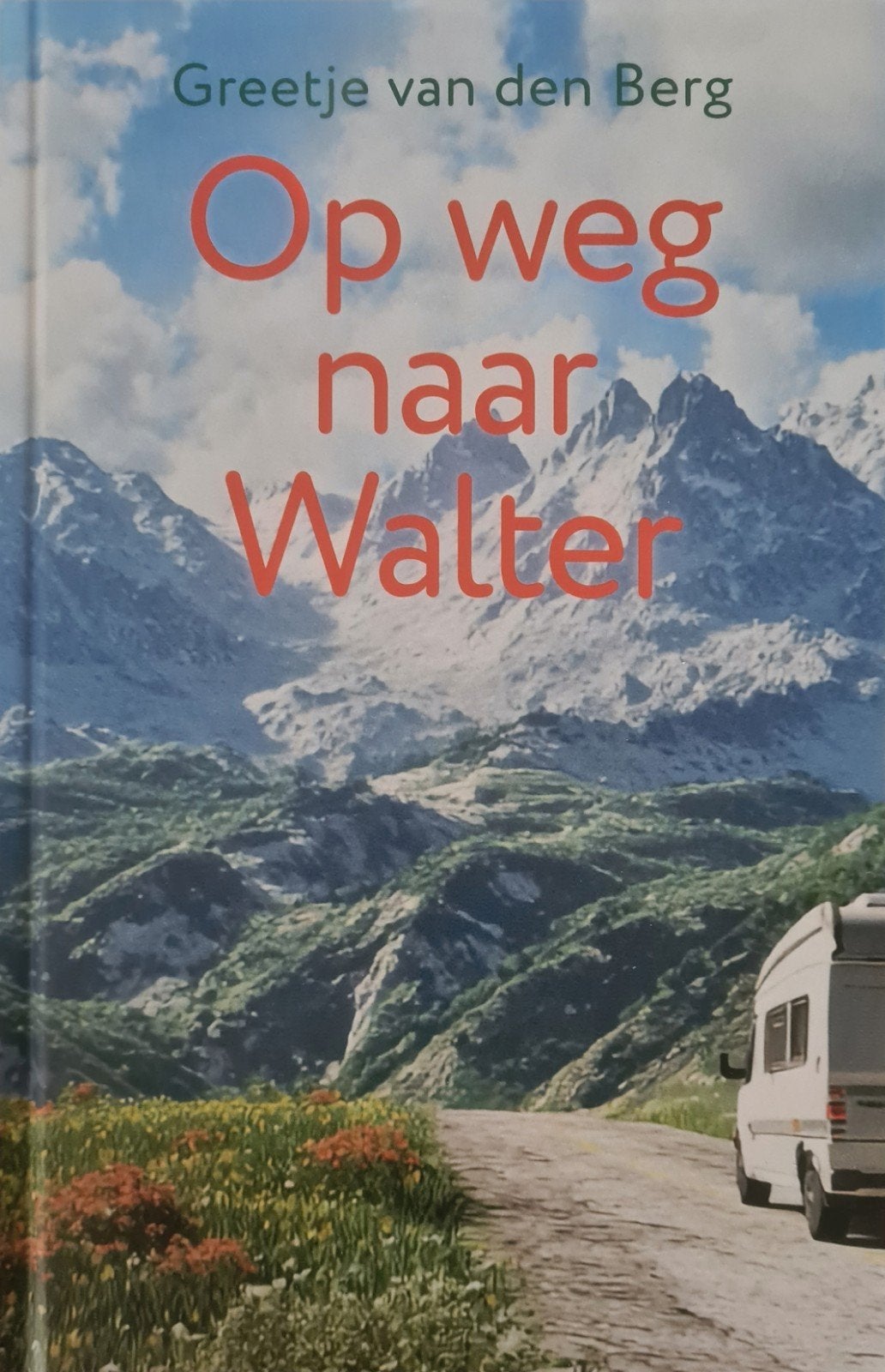 Op weg naar Walter - Greetje van den Berg (Romanserie), Ophalen of Verzenden, Zo goed als nieuw, Greetje van den Berg, Nederland