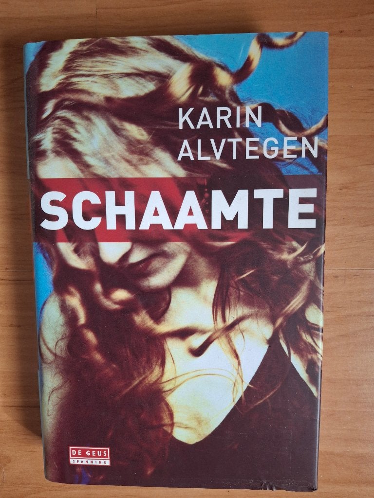 Karin Alvtegen; Schaamte, Boeken, Ophalen of Verzenden, Gelezen, Scandinavië