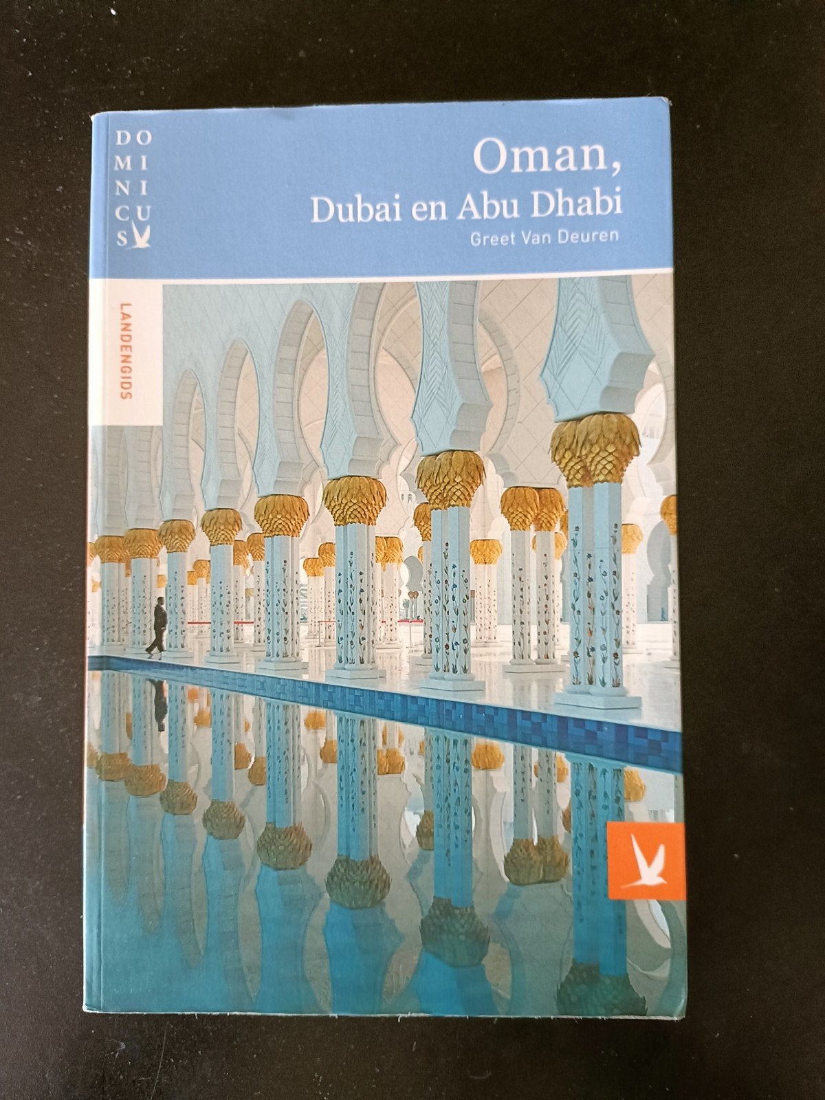 Dominicus Reisgids: Oman, Dubai en Abu Dhabi, Boeken, Reisgidsen, Overige merken, Greet Van Deuren, Ophalen of Verzenden, Zo goed als nieuw