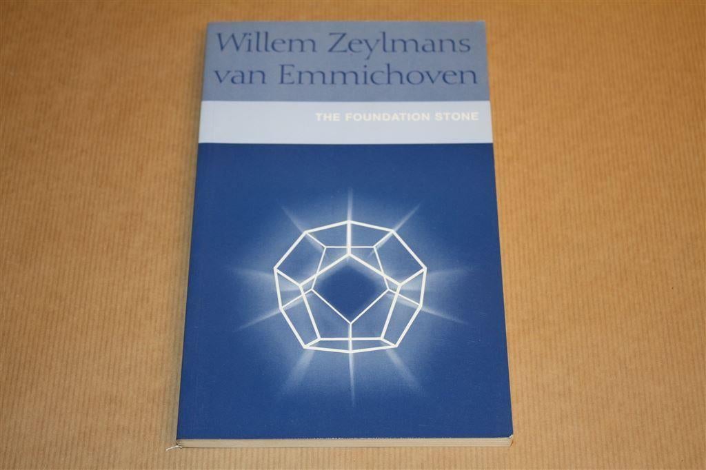 The Foundation Stone - Willem Zeylmans van Emmichoven, Ophalen of Verzenden, Zo goed als nieuw, Overige onderwerpen, Achtergrond en Informatie