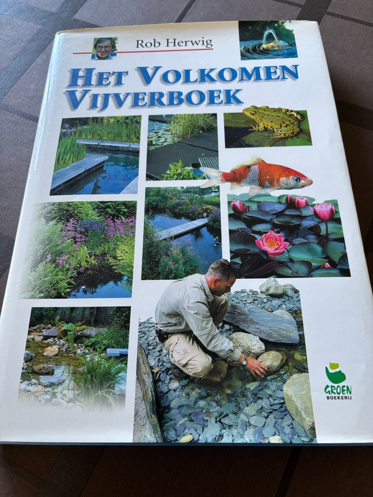 Het Volledige Vijverboek - Rob Herwig, Ophalen, Zo goed als nieuw, Tuinieren en Tuinplanten