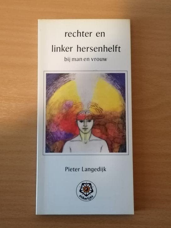 Rechter- linker hersenhelft bij man en vrouw - P. Lange, Ophalen of Verzenden, Gelezen, Functieleer of Neuropsychologie, Pieter Langedijk