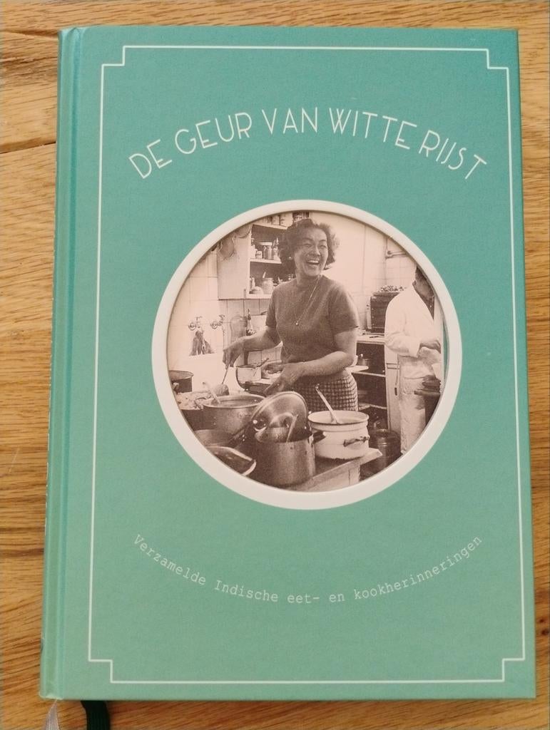 De Geur van Witte Rijst - Indisch kookboek, Boeken, Azië en Oosters, Ophalen of Verzenden, Han Go, Hoofdgerechten