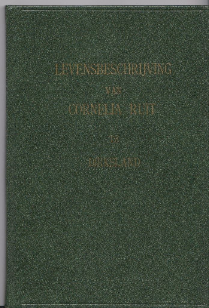Levensbeschrijving van Cornelia Ruit te Dirksland., Gelezen, Christendom | Protestants, Ophalen of Verzenden, Cornelia Ruit